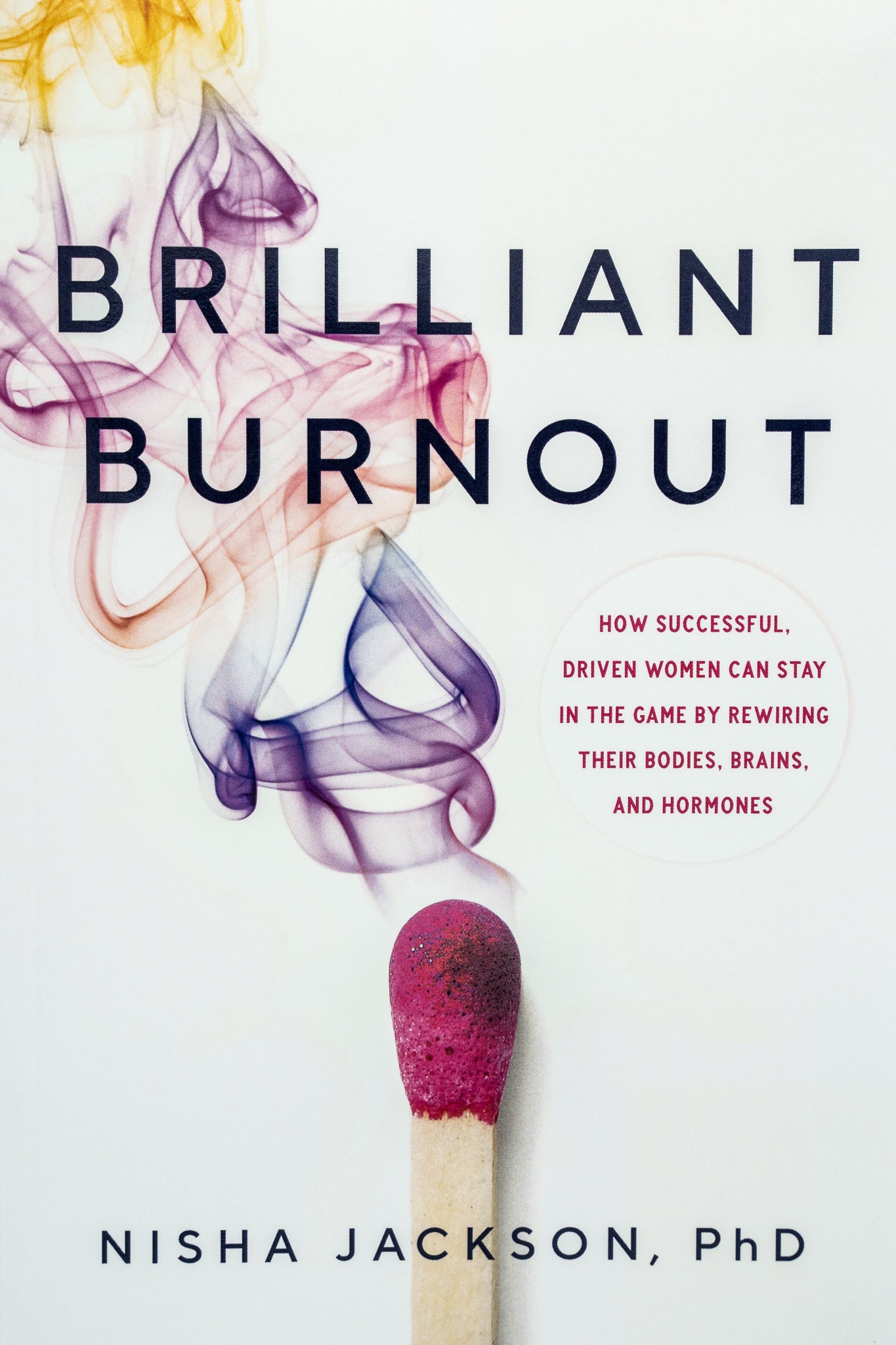 Brilliant Burnout book